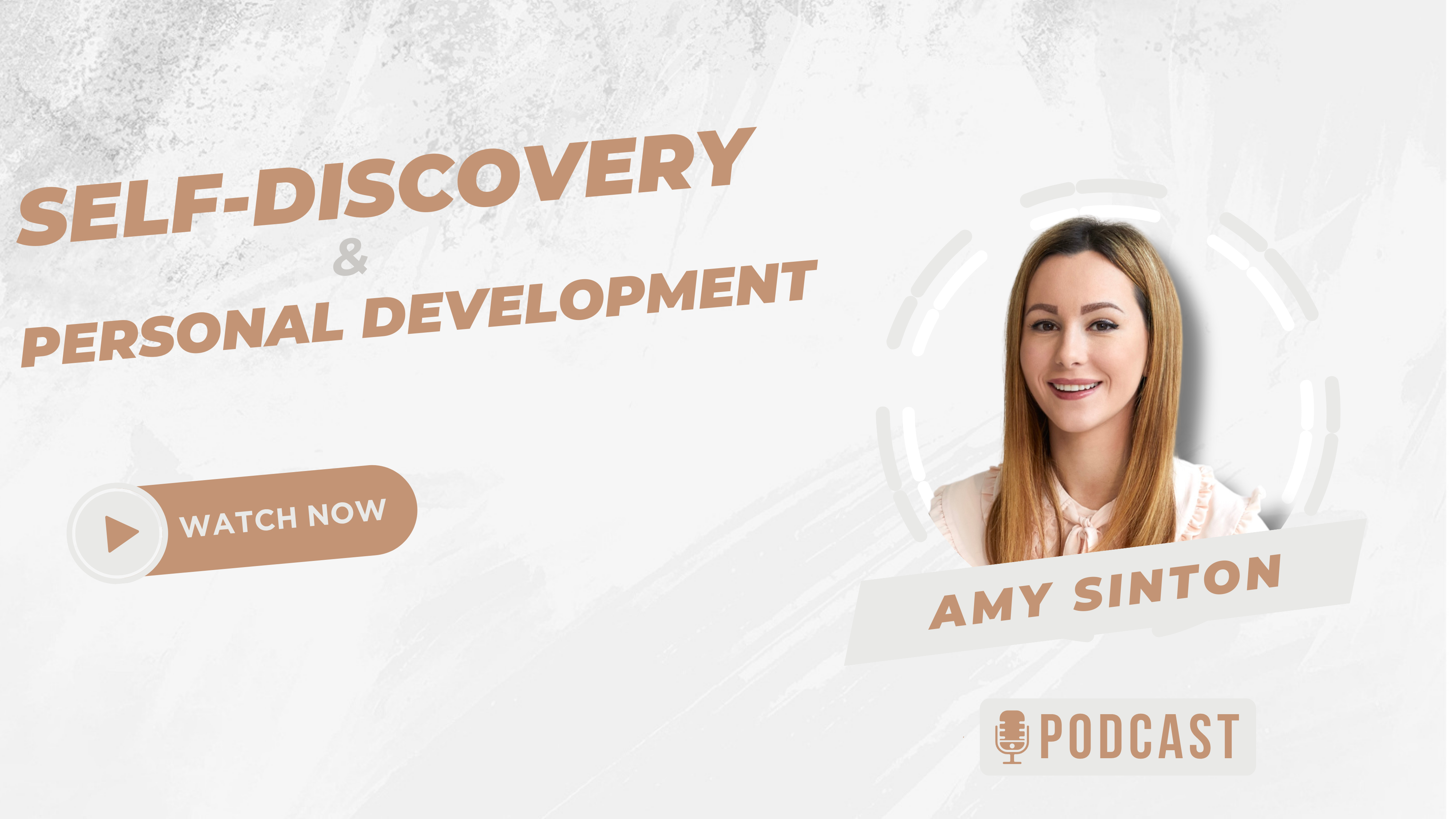 Self Discovery and Personal Development With Amy Sinton